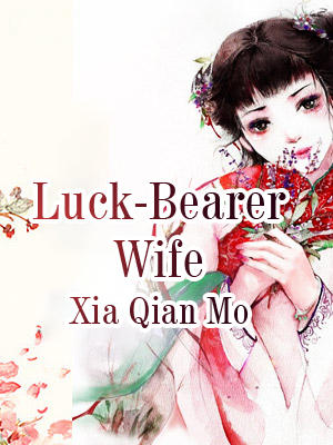 Luck-Bearer Wife